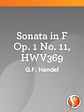 Sonata in F Op. 1 No. 11, HWV369