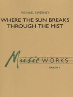 Where The Sun Breaks Through The Mist