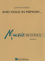 And Hold in Memory...