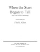 When the Stars Began to Fall