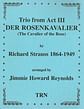 Trio from Act III Der Rosenkavalier