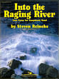 Into the Raging River