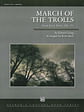 March of the Trolls (from Lyric Suite, Op. 54)