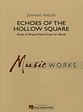 Echoes of the Hollow Square (Suite of Shaped Note Tunes for Band)