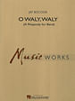 O Waly, Waly (A Rhapsody for Band)