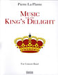 Music for the King's Delight