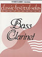 Classic Festival Solos for Bass Clarinet