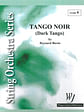Tango Noir (Dark Tango)