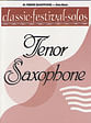 Classic Festival Solos for Tenor Saxophone