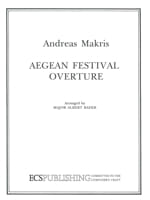 Aegean Festival Overture: Andreas Makris: Concert Band Sheet Music