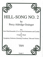 Hill-Song No. 2: Percy Aldridge Grainger: Concert Band Sheet Music