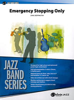 Emergency Stopping Only: Craig Skeffington: Jazz Ensemble Sheet Music