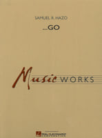...Go: Samuel R. Hazo: Concert Band Sheet Music