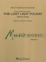 Lost Lady Found, The: Percy Aldridge Grainger: Concert Band Sheet Music