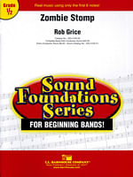 Zombie Stomp: Rob Grice: Concert Band Sheet Music