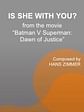 Is She With You? (from "Batman v Superman: Dawn of Justice")