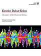 Kendor Debut Solos (Grade 1-2 Bb Clarinet Solos)