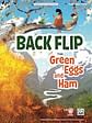 Backflip (from Green Eggs and Ham)