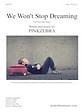 We Won't Stop Dreaming - SSA