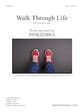Walk Through Life - SAB