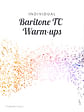Individual Baritone TC Warm-ups