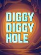 Diggy Diggy Hole