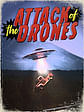 Attack of the Drones!
