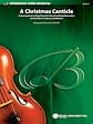 Christmas Canticle, A