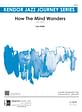 How The Mind Wanders