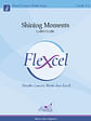 Shining Moments (Flex Ensemble)