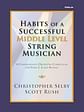 Habits of a Successful Middle Level String Musician