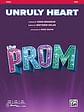 Unruly Heart (from "The Prom") - SATB