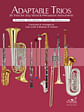 Adaptable Trios for Bb Clarinet, Bass Clarinet, Bb Trumpet, and Baritone (T.C.)