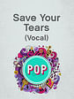 Save Your Tears (The Weeknd) (Vocal)