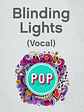 Blinding Lights (The Weeknd) (Vocal)