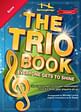 The Trio Book: Everyone Gets To Shine