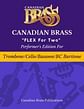 Canadian Brass Flex for Two - Trombone, Bassoon, Baritone (BC), Cello and Bass Part A