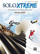Solo Xtreme, Book 2: 9 X-traordinary and Challenging Piano Pieces