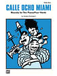 Calle Ocho Miami: Rhumba for Two Pianos / Four Hands