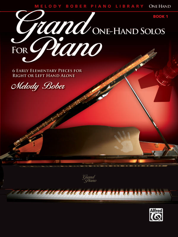Grand One-Hand Solos for Piano, Book 1: 6 Early Elementary Pieces for Right or Left Hand Alone