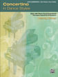 Concertino in Dance Styles: Solo with Piano Accompaniment