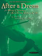 After a Dream: For String Orchestra & Solo Violin, Viola, or Cello