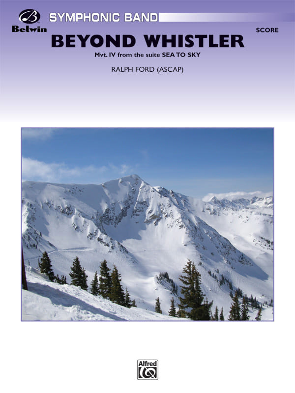 Beyond Whistler: Mvt. IV from the Sea to Sky Suite