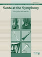 Santa at the Symphony (also playable by strings only)