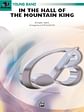 In the Hall of the Mountain King: From Peer Gynt Suite No. 1