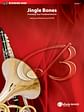 Jingle Bones: Trombone Section Feature