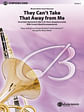 They Can't Take That Away from Me: With Vocal Soloist or Opt. E-Flat or B-Flat Solo Instrument