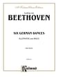 Six German Dances: And Allemande and Waltz