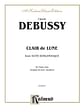 Debussy, Clair de lune: from Suite Bergamasque (For Piano Solo (Original Version, Unedited))