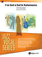 I've Got a Gal in Kalamazoo: Vocal Feature - Key of C